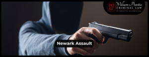 Man assaulting with a gun in Newark