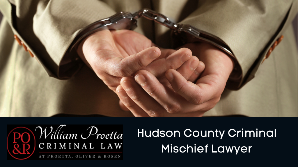 Hudson County Criminal Mischief Lawyer